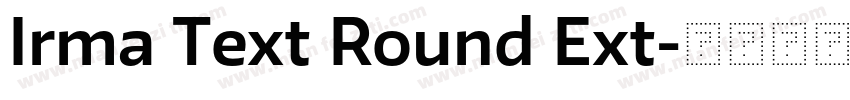 Irma Text Round Ext字体转换